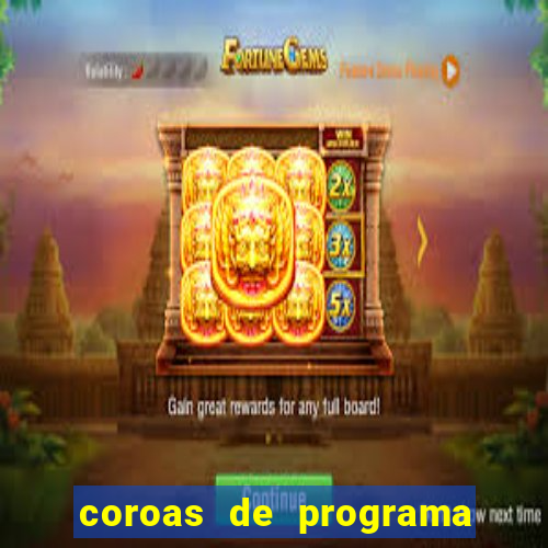 coroas de programa em santos